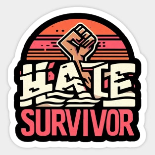 Hate Survivor Sticker